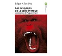Los Crímenes De La Calle Morgue Y Otros Casos De Auguste Dupin