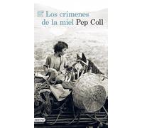 Los crímenes de la miel | Pep Coll