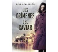 Los crímenes del caviar: Una novela de la juez Lola MacHor (Autores Españoles e Iberoamericanos)