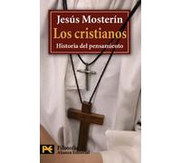 Los cristianos: Historia del pensamiento: Historia Del Pensamiento / History of Thought (El Libro De Bolsillo - Filosofía)