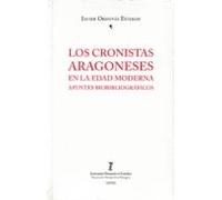 Los Cronistas Aragoneses En La Edad Moderna.Apuntes Bibliográficos.