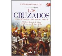 Los cruzados de los reinos de la península Ibérica: Del obispo Bernardo de Toledo a los almogávares de Roger de Flor: 1 (Clío. Crónicas de la historia)