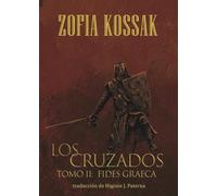 Los cruzados. Tomo 2