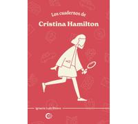 Los cuadernos de Cristina Hamilton