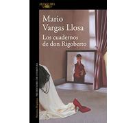 Los cuadernos de don Rigoberto (Hispánica)