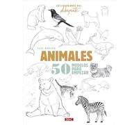 Los cuadernos del dibujante. Animales: 50 modelos para empezar