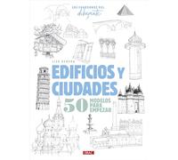 Los cuadernos del dibujante. Edificios y ciudades: 50 modelos para empezar