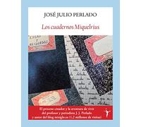 Los Cuadernos Miquelrius: Ideas Y Recuerdos