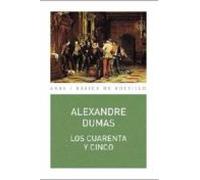 Los cuarenta y cinco | Alexandre Dumas