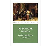 Los cuarenta y cinco: 321 (Básica de Bolsillo Serie Clásicos de la literatura francesa)