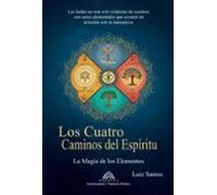 Los Cuatro Caminos Del Espíritu (ebook)