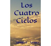 Los Cuatro Cielos
