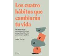 Los Cuatro Hábitos Que Cambiarán Tu Vida