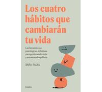 Los Cuatro Hábitos Que Cambiarán Tu Vida