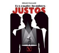 Los cuatro hombres justos: 1 (Narrativa)