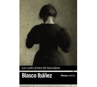 Los cuatro jinetes del Apocalipsis (El libro de bolsillo - Bibliotecas de autor - Biblioteca Blasco Ibáñez)