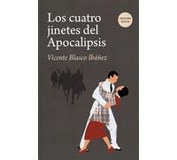 Los cuatro jinetes del apocalipsis (SELECTA)