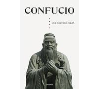 Los cuatro libros: El canon moral de la filosofía confuciana (Contextos)