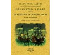 Los Cuatro Viajes De Colon (ed. Facsimil)