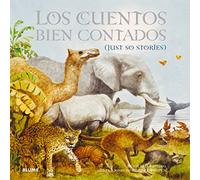 Los cuentos bien contados: Just So Stories (CLASICOS)