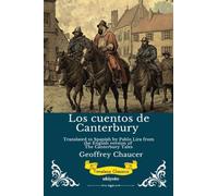 Los cuentos de Canterbury Spanish Version of The Canterbury Tales