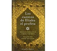 Los cuentos de Eliahu el profeta (METAFÍSICA Y ESPIRITUALIDAD)