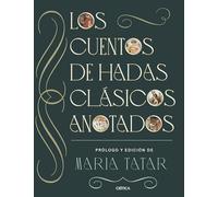 Los Cuentos De Hadas Clásicos Anotados