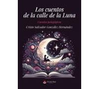 Los Cuentos De La Calle De La Luna