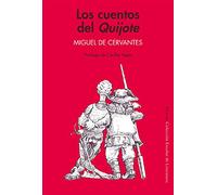 Los cuentos del Quijote: 13 (Colección Escolar)