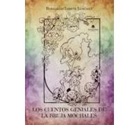 Los Cuentos Geniales De La Bruja Mochales