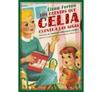 Los Cuentos Que Celia Cuenta A Las Niñas