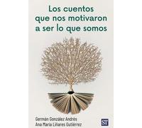 Los cuentos que nos motivaron a ser lo que somos: 160 (Proyecto)