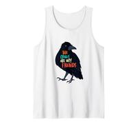 Los cuervos son mis amigos, amantes de las aves, observación de aves, Bird Mama. Camiseta sin Mangas