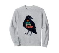 Los cuervos son mis amigos, amantes de las aves, observación de aves, Bird Mama. Sudadera