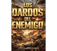 LOS DARDOS DEL ENEMIGO: LOS DARDOS DEL ENEMIGO APÓSTOL ABNER VÁZQUEZ