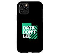 Los datos no mienten | Estadísticas divertidas | Matemáticas divertidas | Amante de las matemáticas Carcasa para iPhone 11 Pro