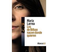 Los de Bilbao nacen donde quieren (Alianza Literaturas)