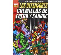 Los Defensores. Colmillos De Fuego Y Sangre