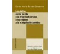 Los Delitos Contra La Vida Y La Integridad Personal Y Los Relativ Os A