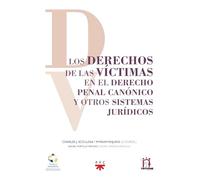 Los derechos de las víctimas en el derecho penal canónico y otros sistemas jurídicos (GS)