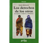 Los derechos de los otros: Extranjeros, Residentes y Ciudadanos, El (SIN COLECCION)
