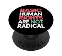 Los Derechos Humanos básicos no Son una declaración Radical PopSockets PopGrip Adhesivo