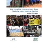 Los Derechos Humanos En Y Desde Las Relaciones Internacionales (ebook)