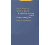 Los Derechos Sociales Como Derechos Exigibles