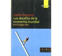 Los desafíos de la economía mundial en el siglo XXI: 4 (Matices)