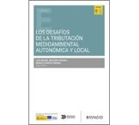 Los Desafíos De La Tributación Medioambiental Autonómica Y Local