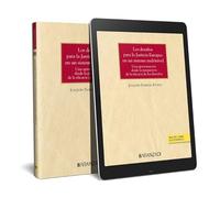 Los desafíos para la Justicia Europea en un sistema multinivel: Una aproximación desde la perspectiva de la eficacia de los derechos (Cuadernos - Tribunal Constitucional)