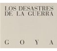 Los Desastres De La Guerra