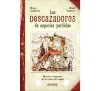 Los Descazadores De Especies Perdidas (ebook)