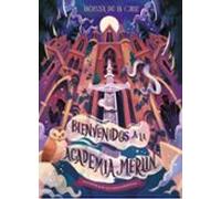 Los Descendientes. Bienvenidos A La Academia Merlín